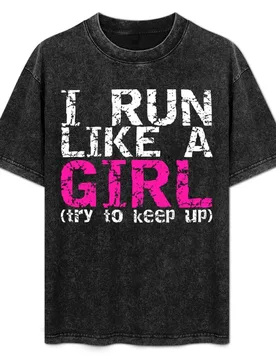 Run Like a Girl T-Shirt Active Wear Sports T-Shirt for Men - Aliexpress - FashionsVida